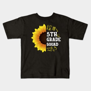 5th Grade Squad Sunflower Students Teachers first day of school Kids T-Shirt